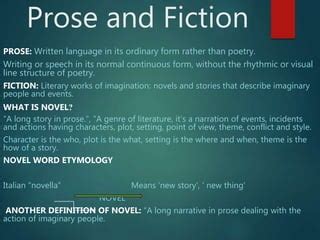 Prose Fiction Meaning and Its Far-Reaching Tapestry