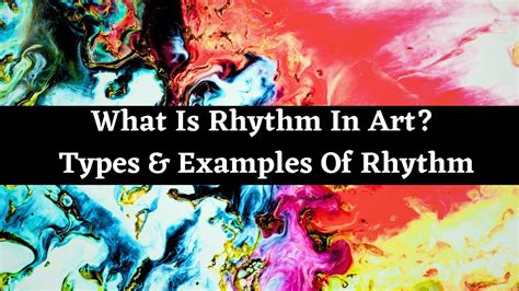 what is rhythm in art what is the significance of rhythm in visual arts